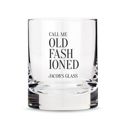 Personalized Whiskey Glasses with Call Me Old Fashioned Print
