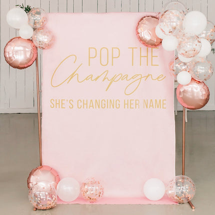 Pop The Champagne She's Changing Her Name Printed Photo Backdrop Wedding Decoration