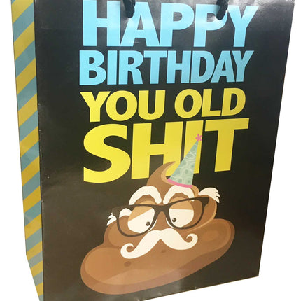 Happy Birthday You Old Shit Gift Bag 8x10 K-GB388