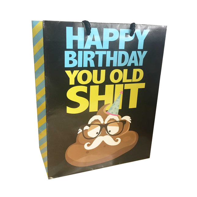 Happy Birthday You Old Shit Gift Bag 8x10 K-GB388